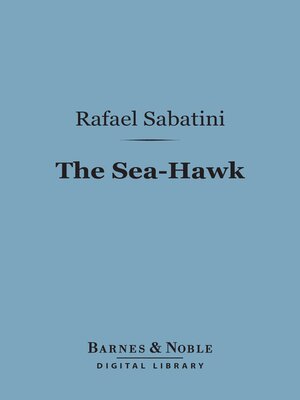 cover image of The Sea-Hawk (Barnes & Noble Digital Library)
